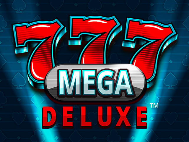 777 Mega Deluxe™